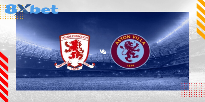 Middlesbrough vs Aston Villa